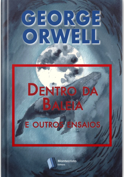 Dentro da Baleia e Outros Ensaios