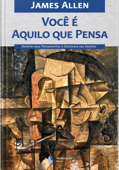 Você é aquilo que pensa