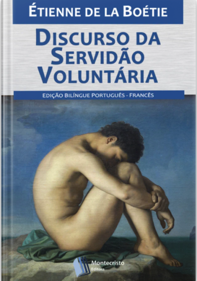 Discurso da Servidão Voluntária