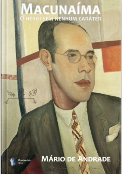Macunaíma: o herói sem nenhum caráter