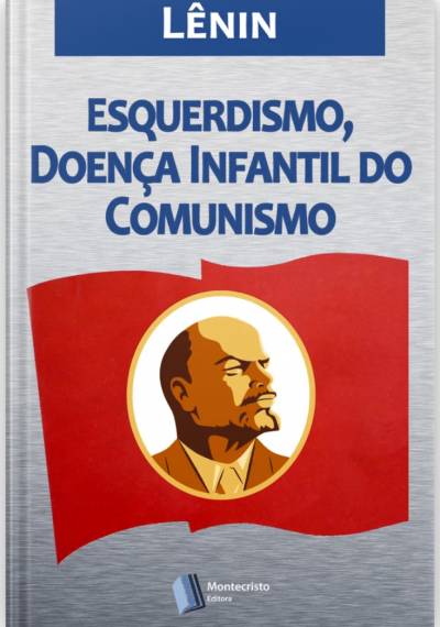 Esquerdismo, Doença Infantil do Comunismo